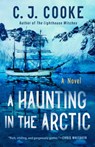 A Haunting in the Arctic - C. J. Cooke - 9780593550205