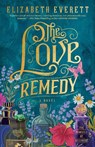 The Love Remedy - Elizabeth Everett - 9780593550465