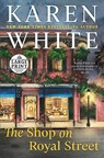 Shop on Royal Street - Karen White - 9780593556382