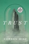Trust (Pulitzer Prize Winner) - Hernan Diaz - 9780593556566