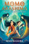 Momo Arashima Duels the Queen of Death - Misa Sugiura - 9780593564141