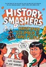 History Smashers: Christopher Columbus and the Taino People - Kate Messner ; Jose Barreiro - 9780593564264