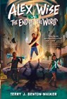 Alex Wise vs. the End of the World - Terry J. Benton-Walker - 9780593564318