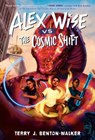 Alex Wise vs. the Cosmic Shift - Terry J. Benton-Walker - 9780593564356