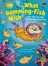 What Humming-Fish Wish - Michelle Meadows - 9780593565216