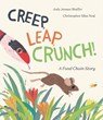 Creep, Leap, Crunch! A Food Chain Story - Jody Jensen Shaffer - 9780593565520