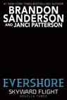 Evershore (Skyward Flight: Novella 3) - Brandon Sanderson ; Janci Patterson - 9780593566633