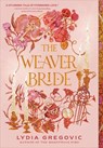 The weaver bride - lydia gregovic - 9780593572443