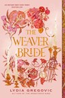 The weaver bride - lydia gregovic - 9780593572443