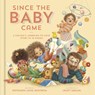 Since the Baby Came - Kathleen Long Bostrom - 9780593577684