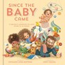 Since the Baby Came - Kathleen Long Bostrom - 9780593577691