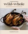 MeatEater's Wild + Whole - Danielle Prewett - 9780593578582