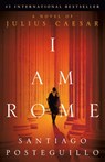 I Am Rome - Santiago Posteguillo - 9780593598061