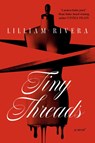 Tiny Threads - Lilliam Rivera - 9780593600498