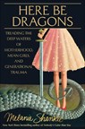 Here Be Dragons - Melanie Shankle - 9780593601204