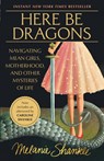 Here Be Dragons - Melanie Shankle - 9780593601228