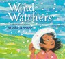 Wind Watchers - Micha Archer - 9780593616550