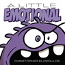 A Little Emotional - Christopher Eliopoulos - 9780593616611