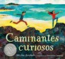 Caminantes Curiosos - Micha Archer - 9780593616741