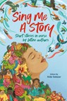 Sing Me a Story: Short Stories in Verse by Latine Authors - Aida Salazar - 9780593617151