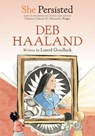 She Persisted: Deb Haaland - Laurel Goodluck - 9780593620700