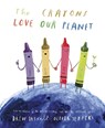 Daywalt, D: Crayons Love Our Planet - Drew Daywalt - 9780593621080