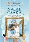 She Persisted: Naomi Osaka - Kekla Magoon ; Chelsea Clinton - 9780593623541