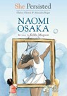 She Persisted: Naomi Osaka - Kekla Magoon ; Chelsea Clinton - 9780593623541