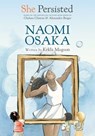 She Persisted: Naomi Osaka - Kekla Magoon ; Chelsea Clinton - 9780593623558
