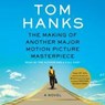 Hanks, T: Making of Another Major Motion Picture/ 13 CDs -  - 9780593635391