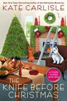 The Knife Before Christmas - Kate Carlisle - 9780593637647