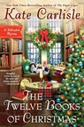 The Twelve Books of Christmas - Kate Carlisle - 9780593637708