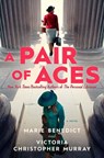 A Pair of Aces - Marie Benedict ; Victoria Christopher Murray - 9780593637937