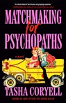 Matchmaking for Psychopaths - Tasha Coryell - 9780593640319