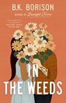 In the Weeds - B.K. Borison - 9780593641132