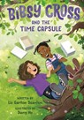 Bibsy Cross and the Time Capsule - Liz Garton Scanlon ; Dung Ho - 9780593644522