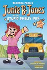 Junie B. Jones and the Stupid Smelly Bus: The Graphic Novel - Barbara Park - 9780593645635