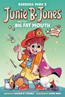 Junie B. Jones and Her Big Fat Mouth: The Graphic Novel - Barbara Park - 9780593645697