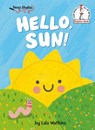 Hello, Sun!: A Seuss Studios Book - Lala Watkins - 9780593646212