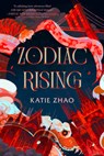 Zodiac Rising - Katie Zhao - 9780593646410