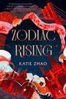 Zodiac Rising - Katie Zhao - 9780593646434