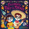 Celebrate the Day of the Dead! - Diane de Anda ; Gloria Felix - 9780593647660