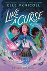 Like a Curse - Elle McNicoll - 9780593649527