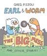 Earl & Worm #2: The Big Mess and Other Stories - Greg Pizzoli - 9780593649701
