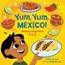 Yum, Yum, Mexico! - Diane de Anda - 9780593650226