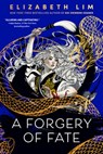 A Forgery of Fate - Elizabeth Lim - 9780593650622