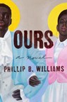 Ours - Phillip B. Williams - 9780593654828