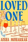 Loved One - Aisha Muharrar - 9780593655856