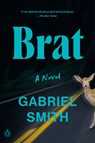 Brat - Gabriel Smith - 9780593656891