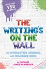 The Writing's on the Wall - Michael James Schneider - 9780593662274